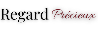 Regard Précieux